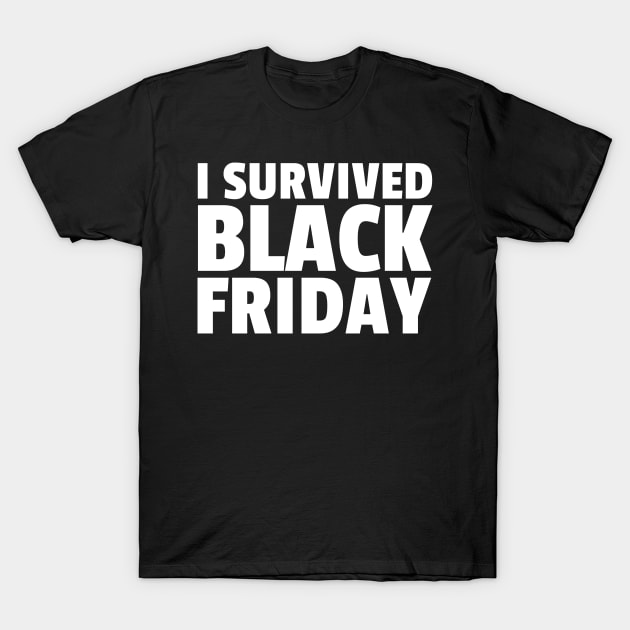 I survived black Friday T-Shirt by Schwarzweiss